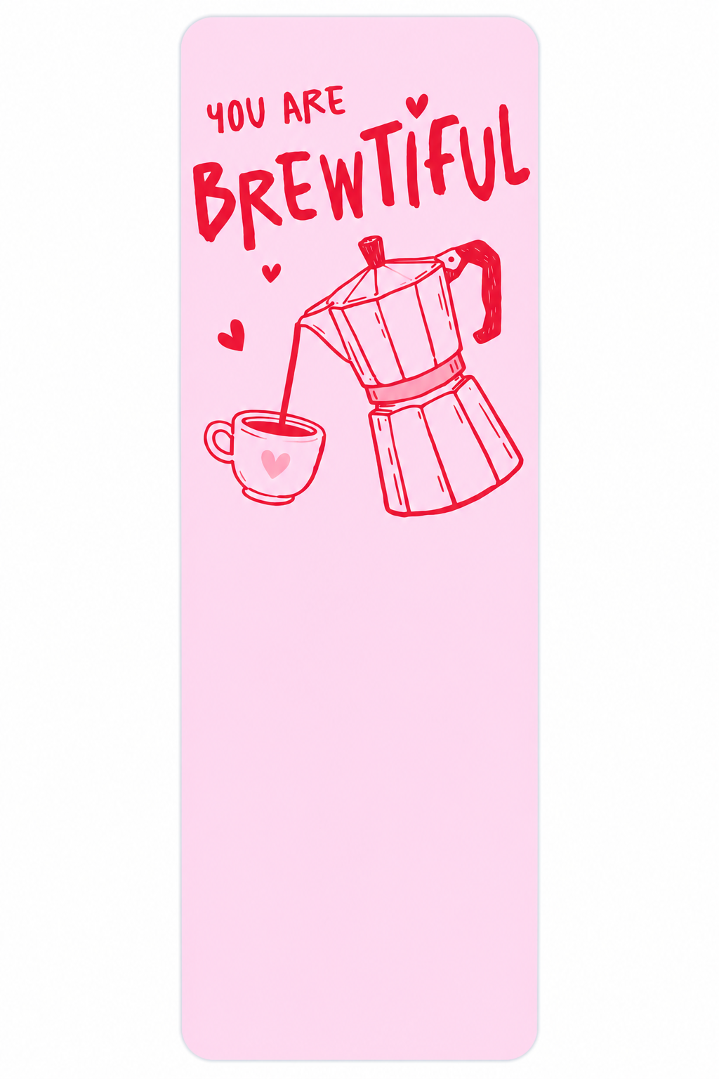 Brewtiful coffee bookmark