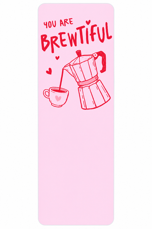 Brewtiful coffee bookmark